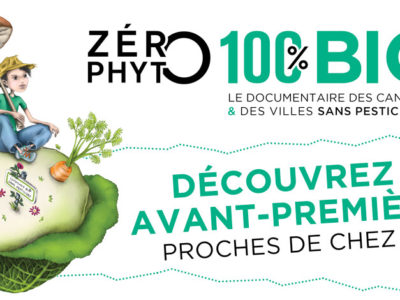 zero phyto 100% bio avant première