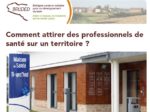 Comment attirer des professionnels de santé